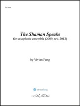 The Shaman Speaks Saxophone Ensemble Score and Parts cover